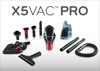 X5 Vac™ Pro